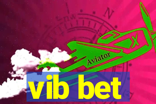 vib bet